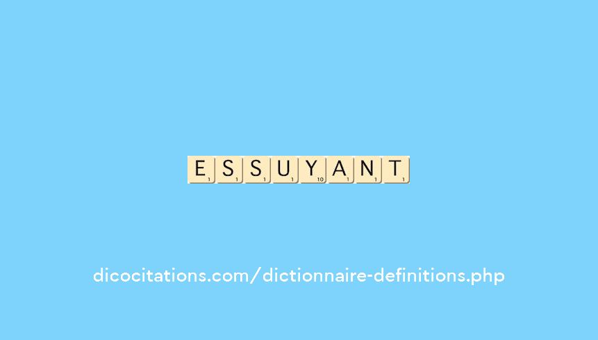 essuyant essuyant