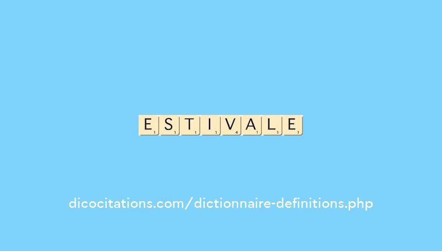 estivale estivale