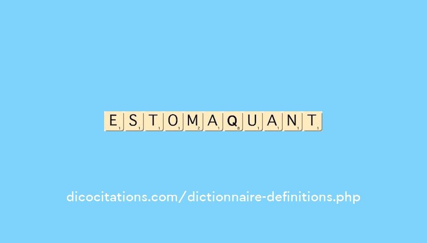 estomaquant estomaquant