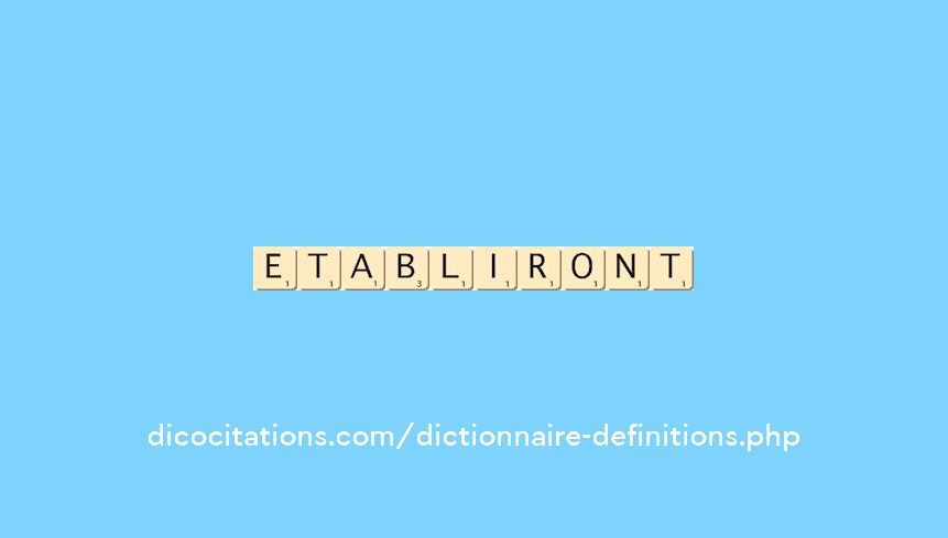 etabliront etabliront