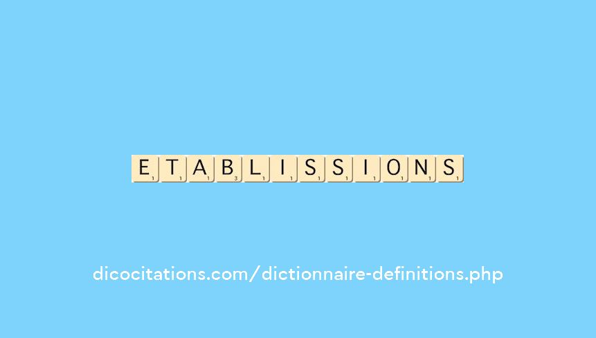 etablissions etablissions