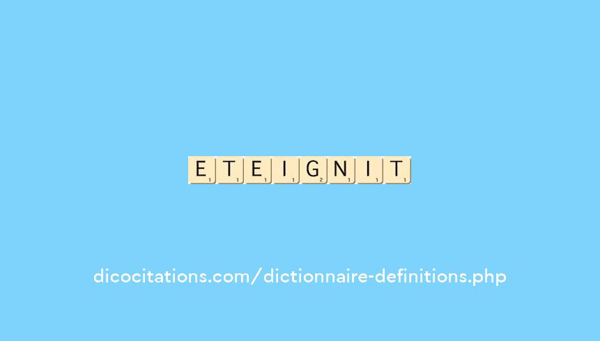 eteignit eteignit