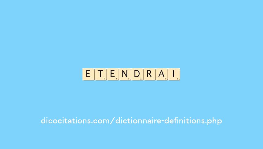 etendrai etendrai