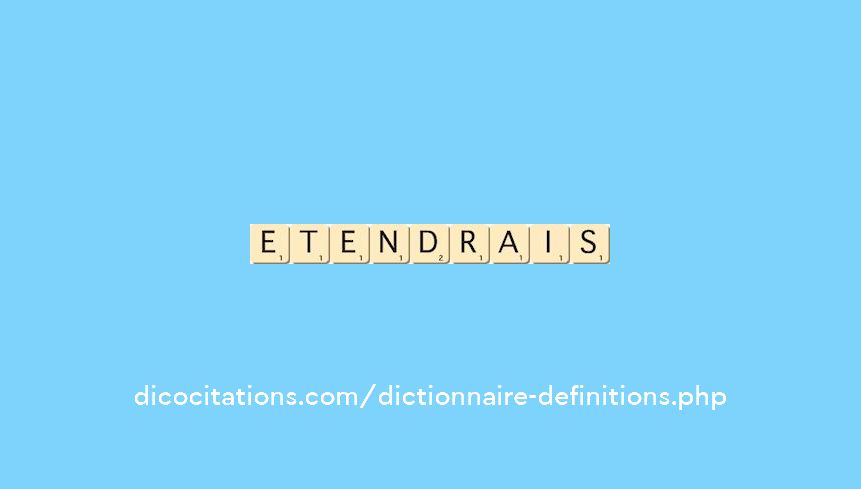 etendrais etendrais