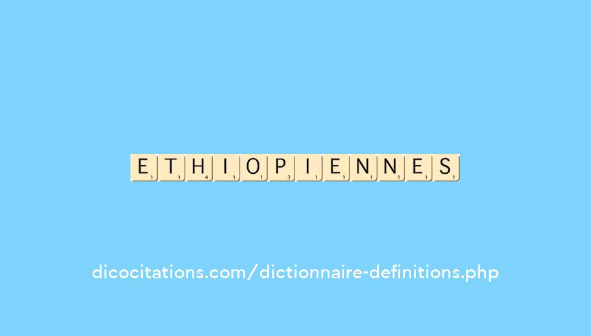 ethiopiennes ethiopiennes