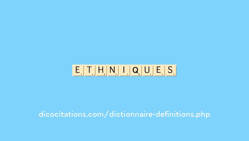 ethniques ethniques