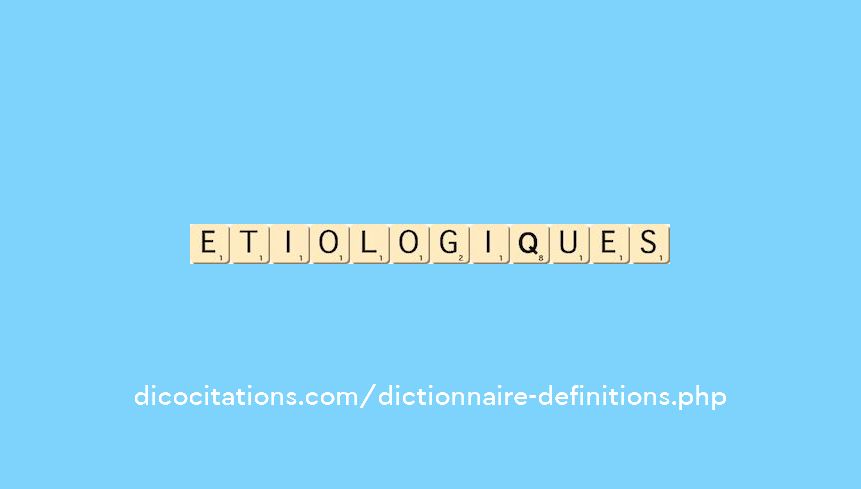 etiologiques etiologiques