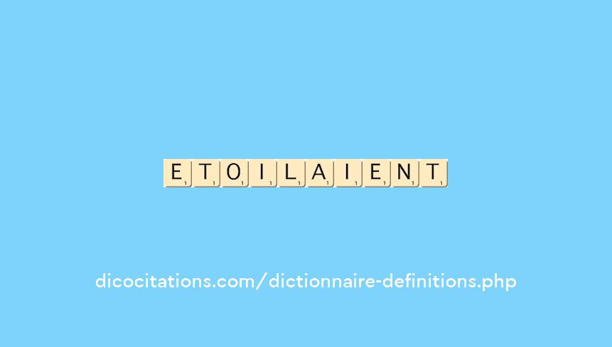 etoilaient etoilaient