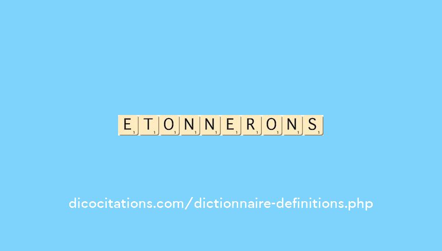 etonnerons etonnerons