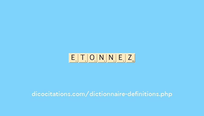 etonnez