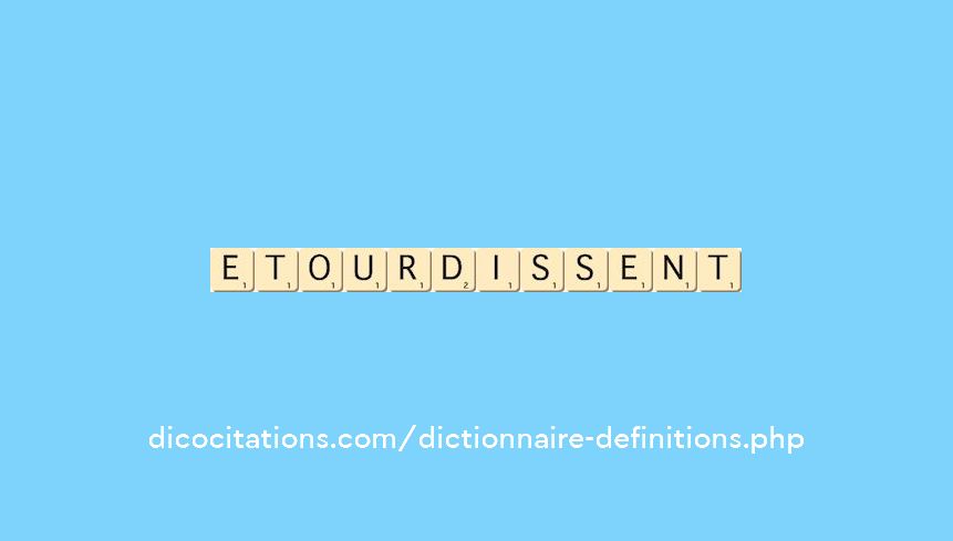 etourdissent etourdissent