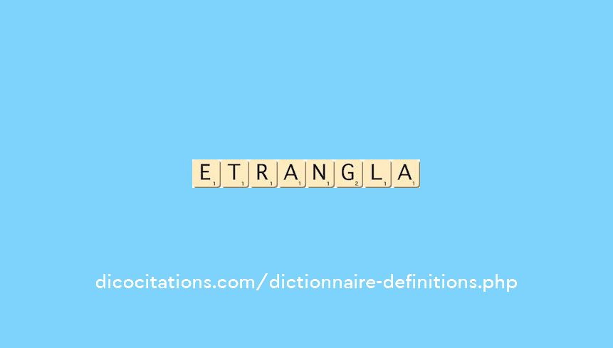 etrangla etrangla