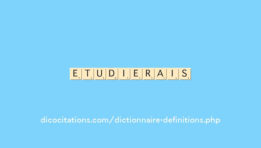 etudierais etudierais