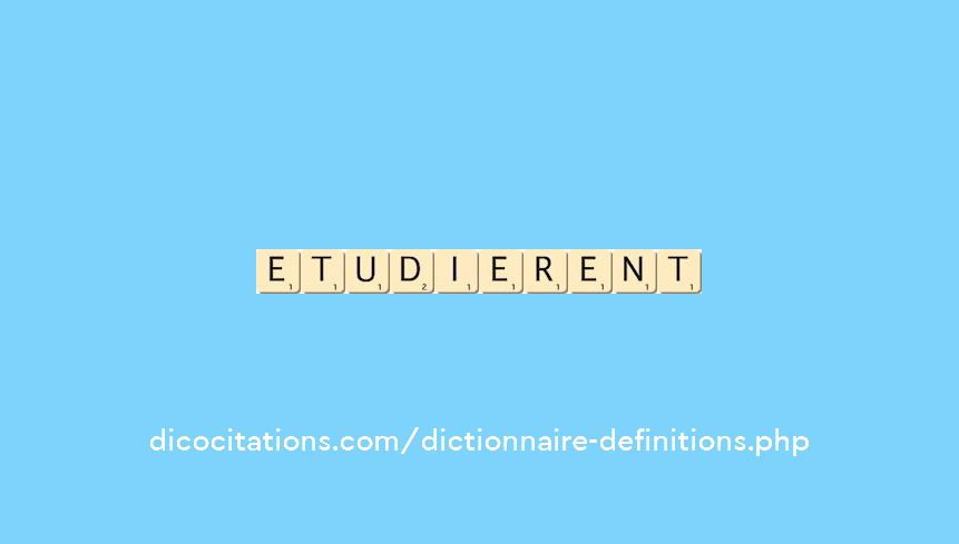 etudierent etudierent