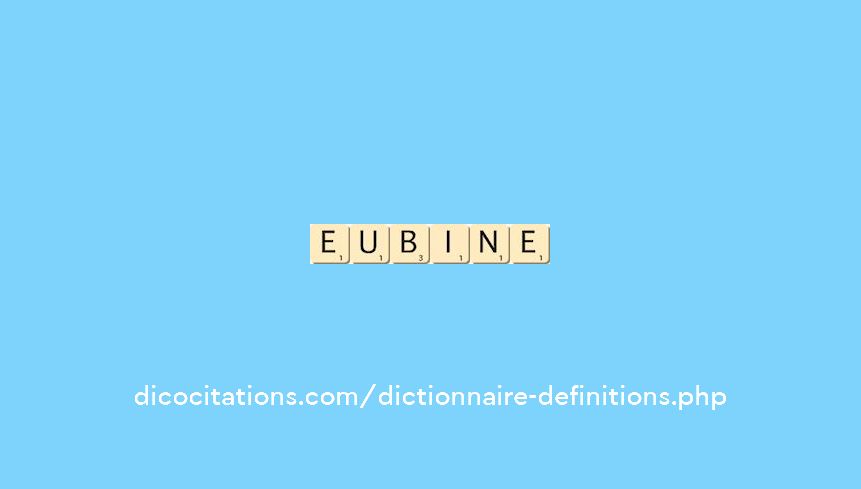 eubine