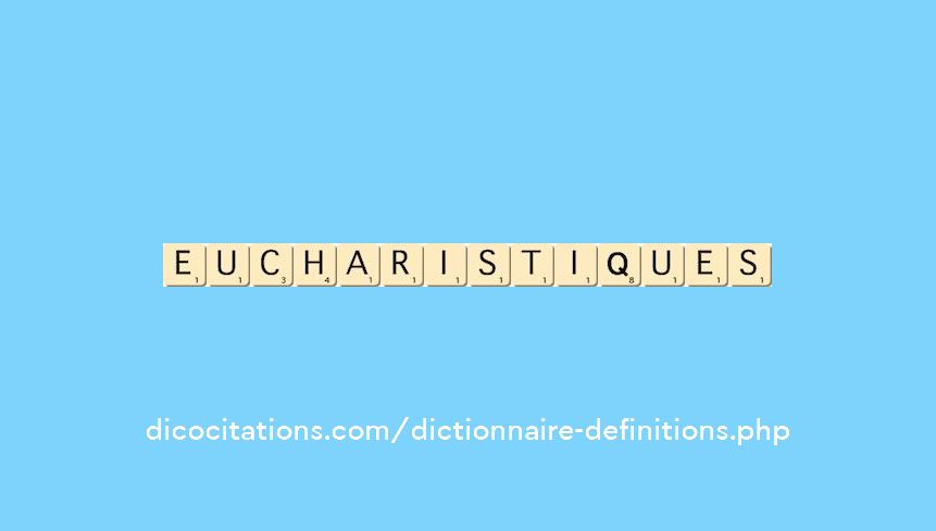 eucharistiques eucharistiques