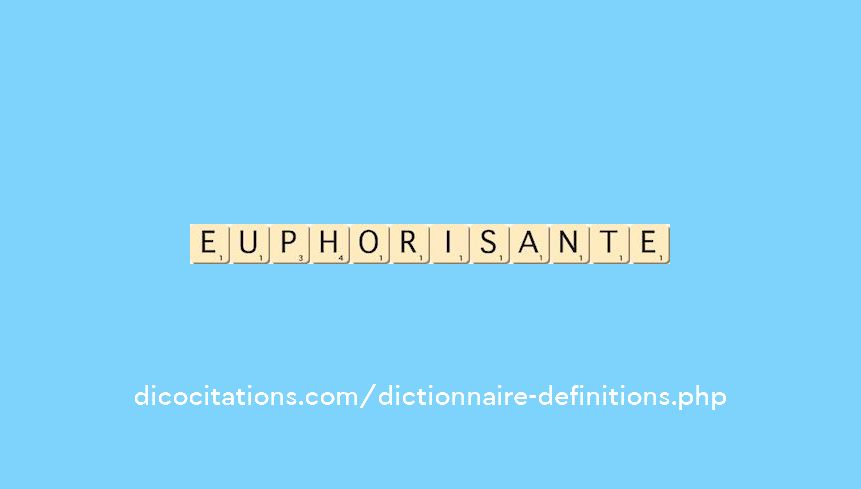 euphorisante euphorisante