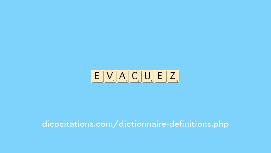 evacuez