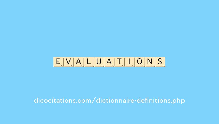 evaluations