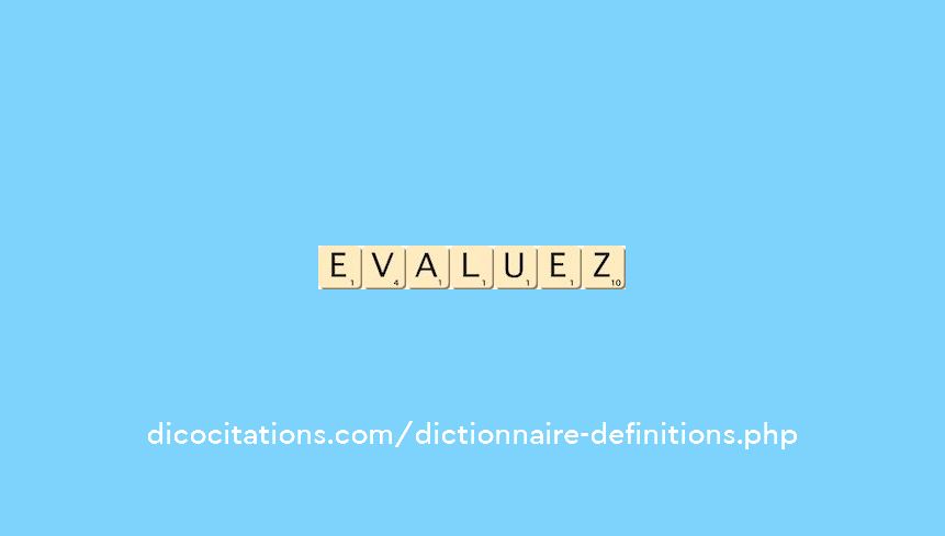 evaluez evaluez