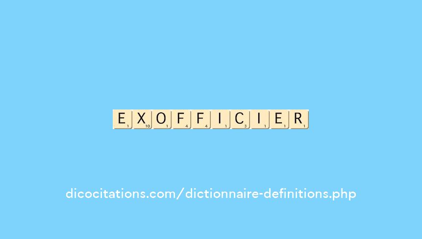 ex-officier ex-officier