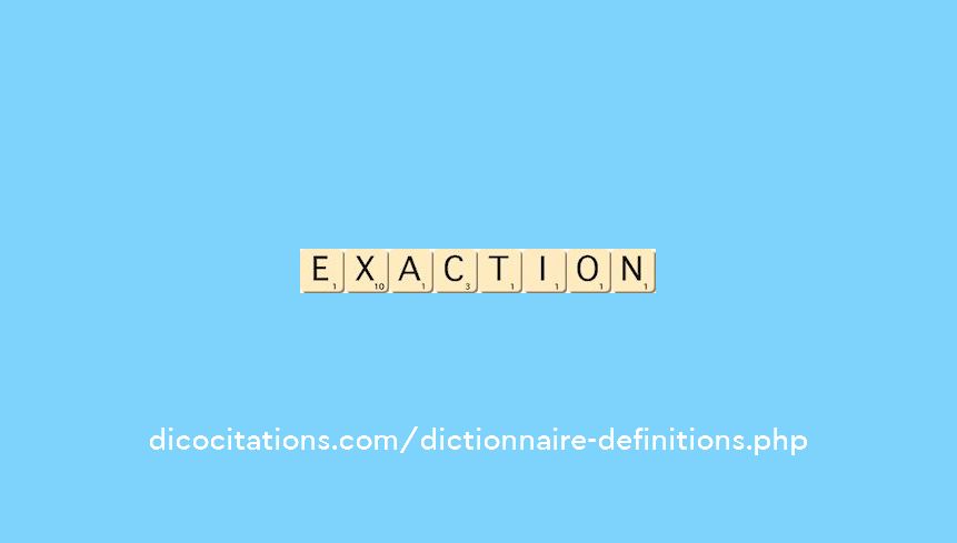 exaction