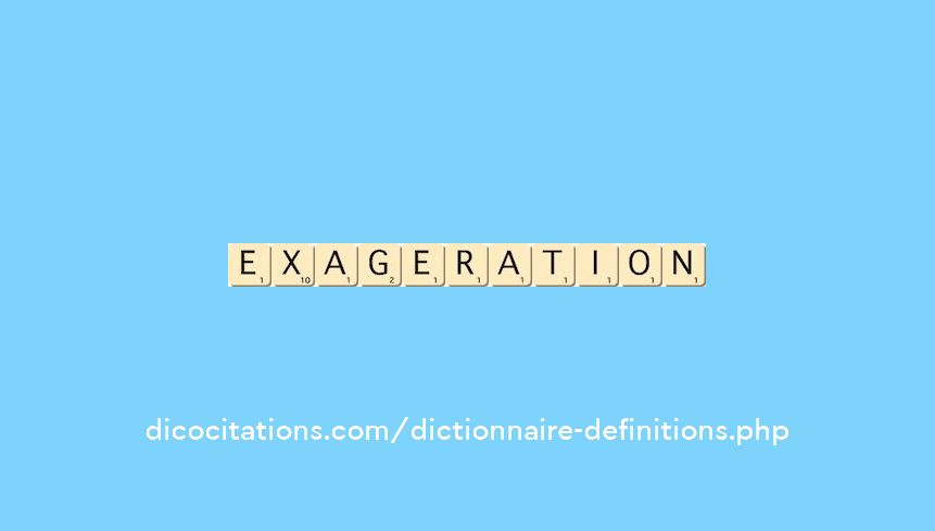 exageration