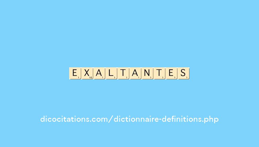 exaltantes exaltantes