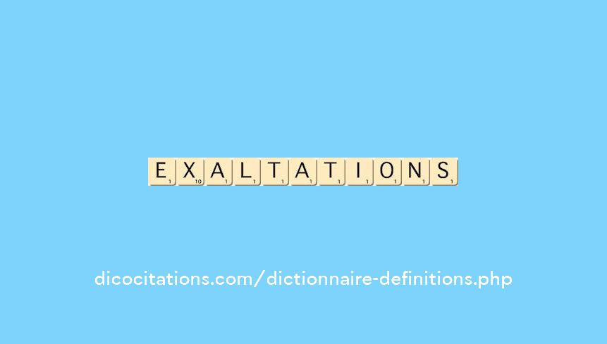 exaltations