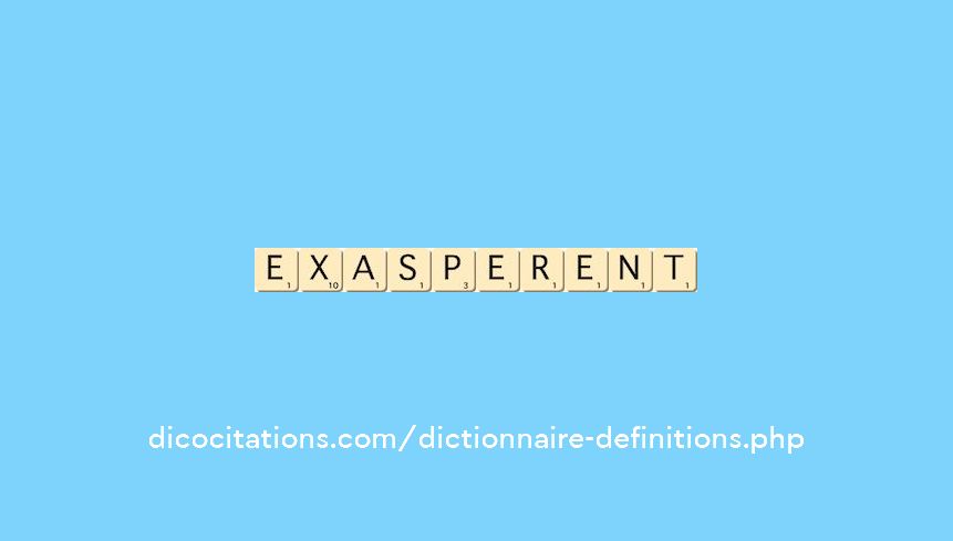 exasperent exasperent