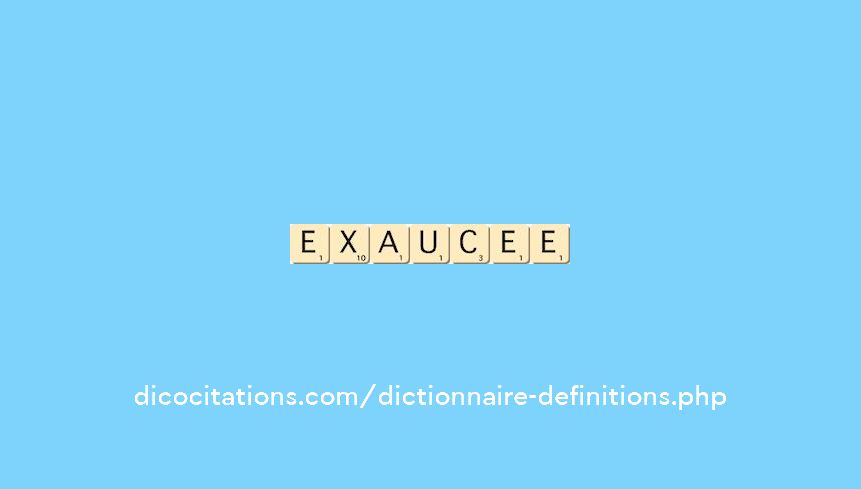 exaucee exaucee