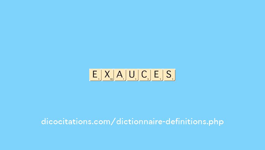 exauces exauces