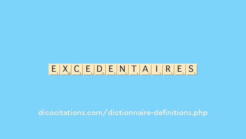 excedentaires excedentaires