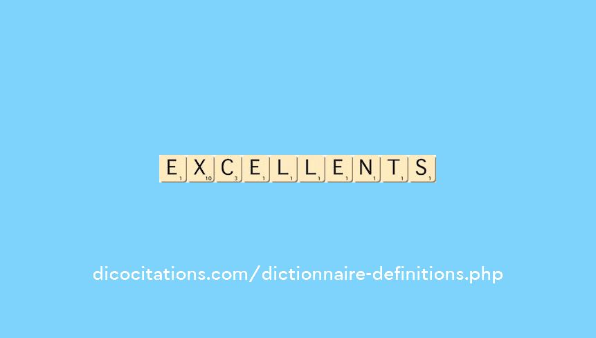 excellents excellents