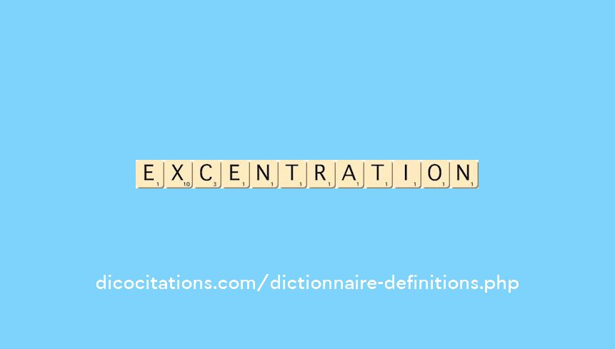 excentration