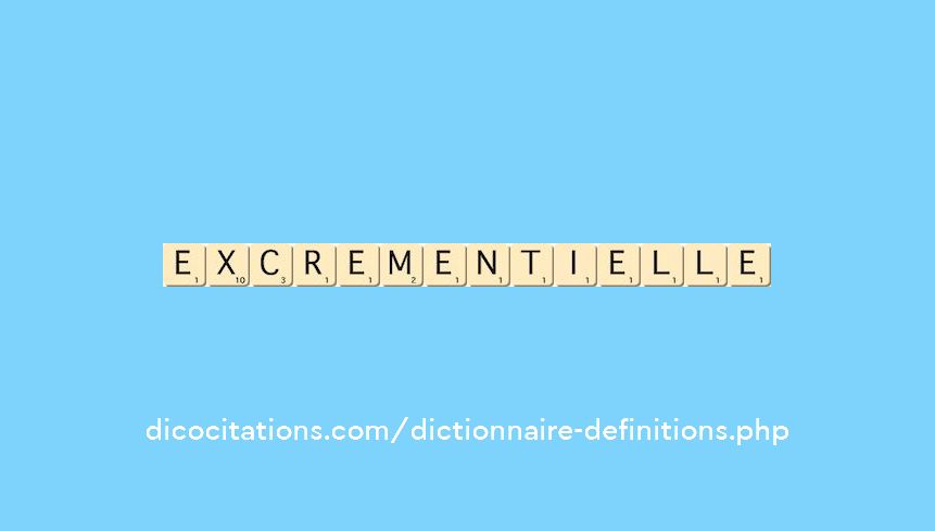 excrementielle excrementielle