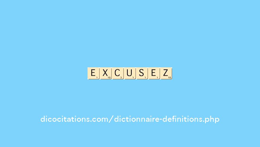 excusez excusez