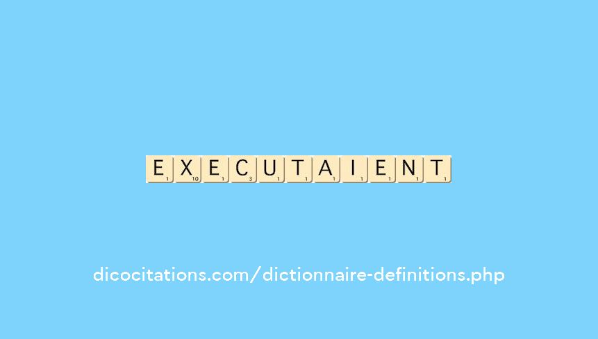 executaient executaient