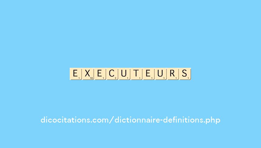 executeurs