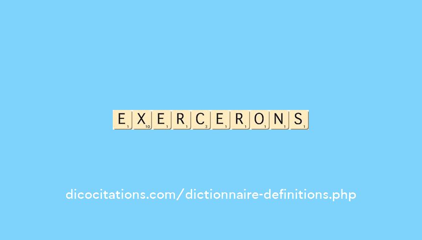 exercerons exercerons