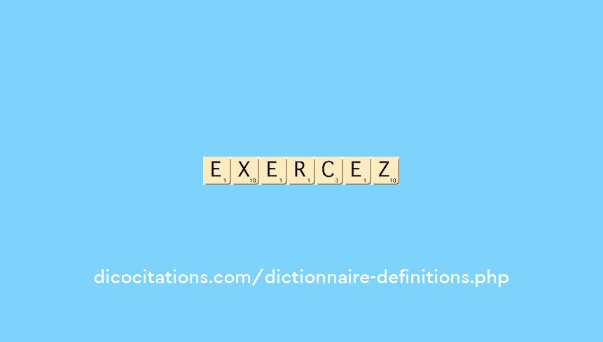 exercez exercez