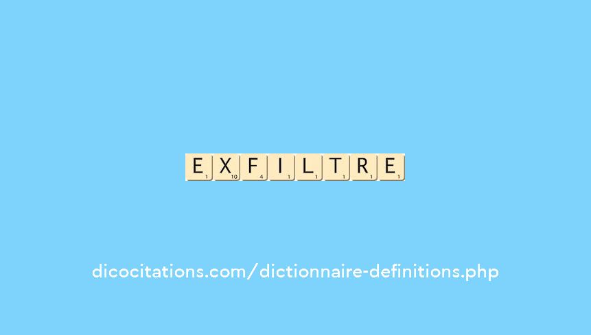 exfiltre