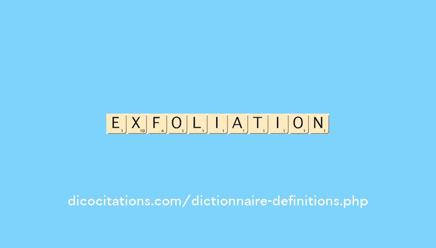 exfoliation