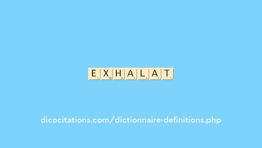exhalat exhalat