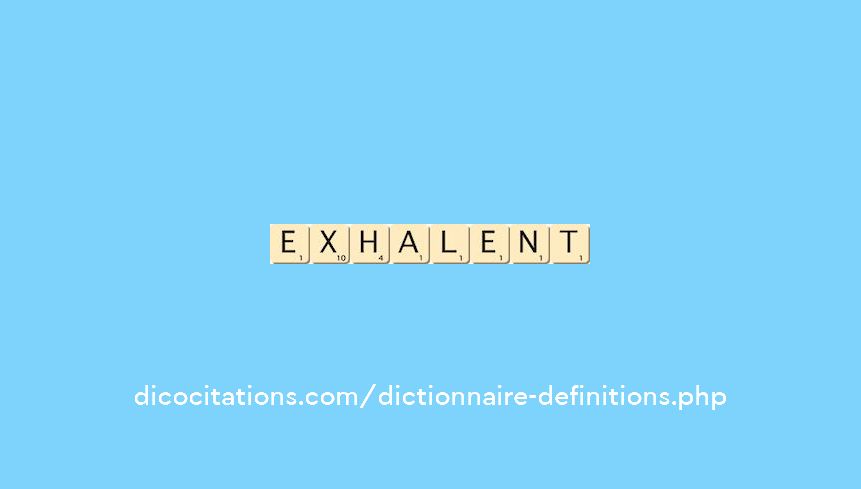 exhalent exhalent