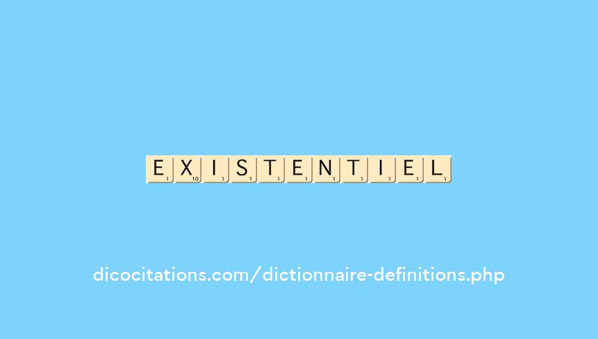 existentiel existentiel