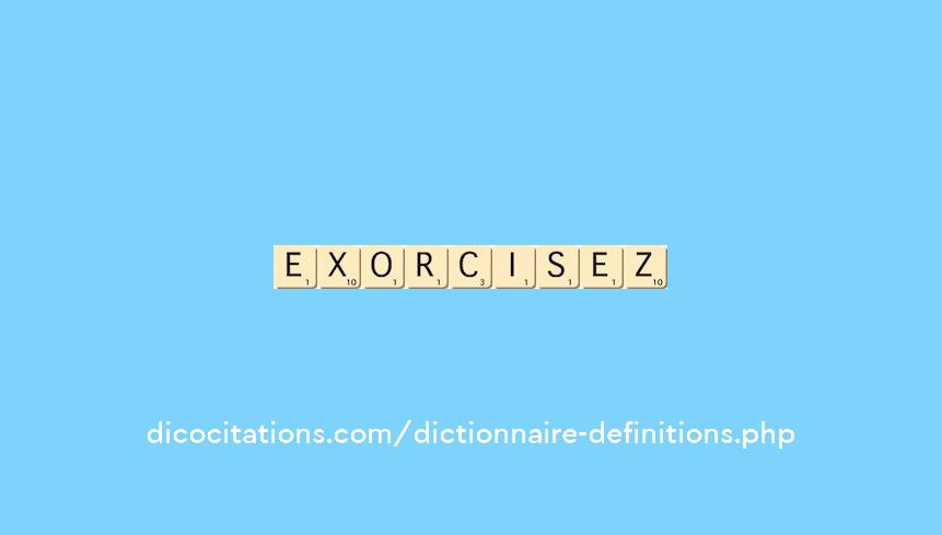 exorcisez