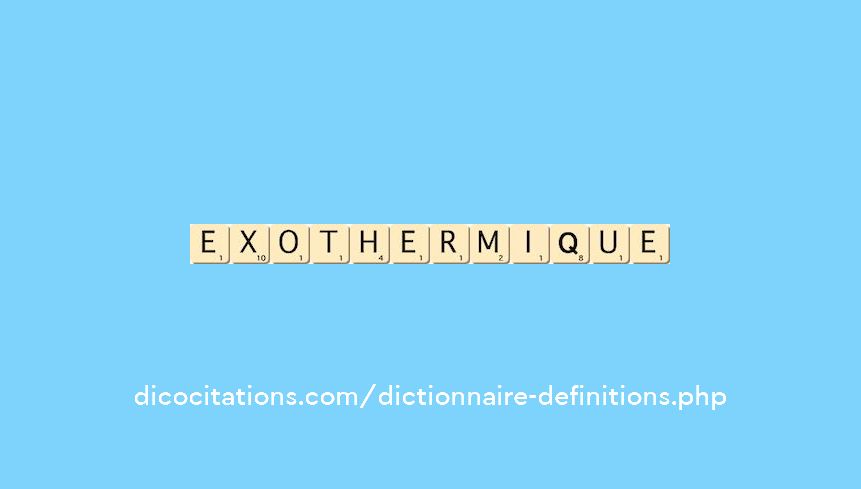 exothermique exothermique