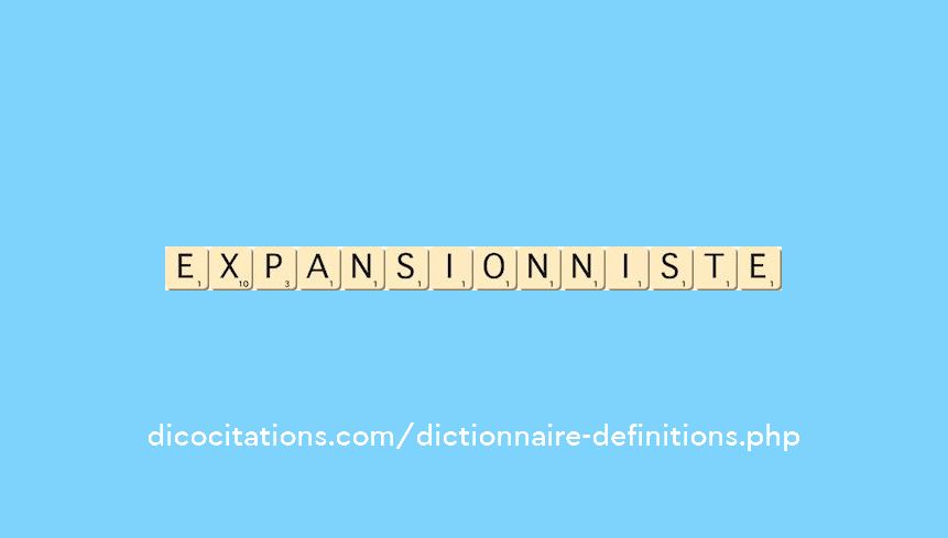 expansionniste expansionniste