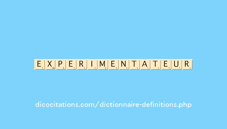 experimentateur